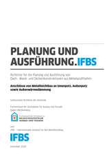 Planung und Ausführung (PA) - Richtlinie für die Planung und Ausführung von Dach-, Wand- und Deckenkonstruktionen aus Metallprofiltafeln - Fachregel 11: Anschlüsse von Metallleichtbau an Innenputz, Außenputz sowie Außenwärmedämmung