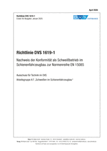 Nachweis der Konformität als Schweißbetrieb im Schienenfahrzeugbau zur Normenreihe EN 15085