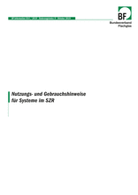 Nutzungs- und Gebrauchshinweise für Systeme im SZR