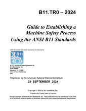 Guide to Establishing a Machine Safety Process Using the ANSI B11 Standards