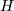 H