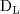 {D}_{{L}}