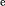{\vphantom{A}}_{{\rm e}}