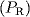 {(}P_{{R}})
