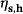 {\it \eta \/}_{{\boldsymbol{{\rm\bf s}\text{,}{\rm\bf h}}}}