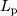L_{{p}}